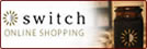 switch ONLINE SHOPPING